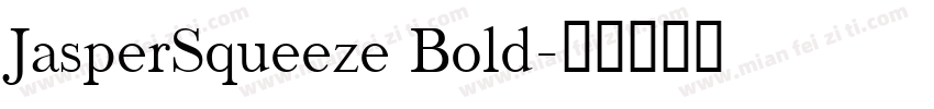 JasperSqueeze Bold字体转换
